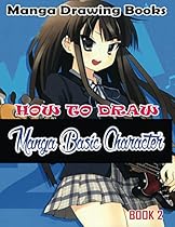 Manga Drawing Books: How to Draw Manga Characters Book 2: Learn Japanese Manga Eyes And Pretty Manga Face (Drawing Manga Books : Pencil Drawings for Beginners 3)