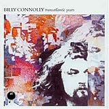 Revue Billy Connolly  / Transatlantic Years
