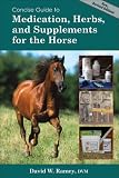 View Book 'Concise Guide to Medications, Supplements and Herbs for the Horse (Concise Guide series)'