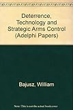 Deterrence, technology and strategic arms control