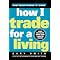 Financial Freedom and Trading For A living