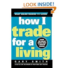 How I Trade for a Living (Wiley Online Trading for a Living)