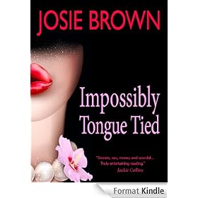Impossibly Tongue Tied ( a Novel about Hollywood, Sex, and Scandal)