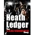 Heath Ledger: A Tribute