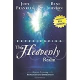 Experiencing the Heavenly Realm: Keys to Accessing Supernatural Experiences
