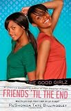 Friends 'til the End (Good Girlz)