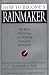How to Become a Rainmaker: The Rules for Getting and Keeping Customers and Clients