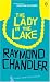 The Lady in the Lake (A Philip Marlowe Novel)
