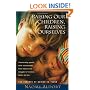 Raising Our Children, Raising Ourselves: Transforming parent-child relationships from reaction and struggle to freedom, power and joy