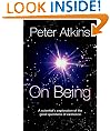 On Being : A scientist's exploration of the great questions of existence