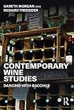 Contemporary wine studies : dancing with Bacchus