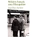Policiers fran�ais sous l'Occupation : D'apr�s les archives de l'�puration