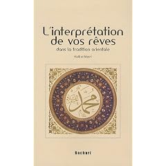 L'interpr�tation de vos r�ves dans la tradition orientale