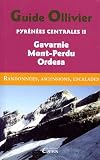 Pyr&eacute;n&eacute;es centrales : Tome 2, Gavarnie, Mont-Perdu, Ordesa