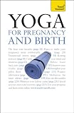 Yoga for pregnancy and birth