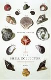 The Shell Collector: Stories
