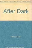 After dark
