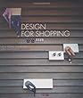 Design for shopping : new retail interiors