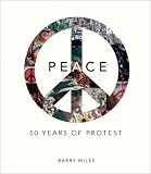 Peace: 50 Years of Protest