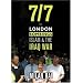 7/7: The London Bombings, Islam and the Iraq War: The London Bombings and the Iraq War