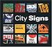 City Signs by Zoran Milich