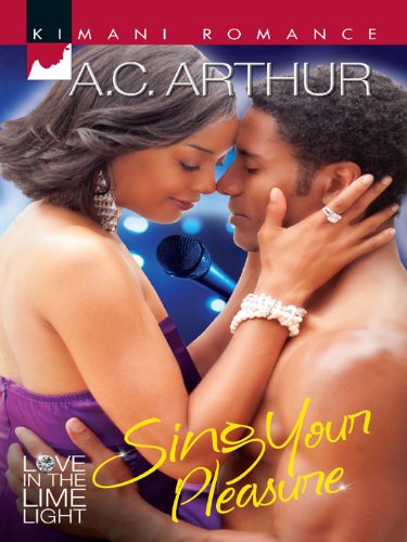 Sing Your Pleasure (Love in the Limelight Book 2)