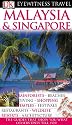 DK Eyewitness Travel Guide: Malaysia & Singapore