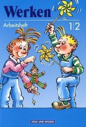 Werken 1/2. RSR. Arbeitsheft für den Werkunterricht
