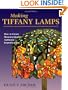 Making Tiffany Lamps: How to Create Museum-Quality Authentic Reproductions