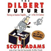 The Dilbert Future | [Scott Adams]