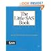 The Little SAS Book: A Primer, Third Edition