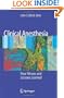 Clinical Anesthesia: Near Misses and Lessons Learned