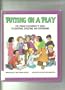 Putting On A Play