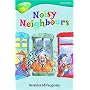 Oxford Reading Tree: Stage 9: TreeTops: Noisy Neighbours (Treetops Fiction)