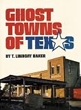 Ghost Towns of Texas