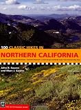 Search : 100 Classic Hikes in Northern California: Sierra Nevada/ Cascade Mountains/ Klamath Mountains/ Coast Range and North Coast/ San Francisco Bay Area