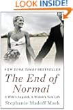 The End of Normal: A Wife's Anguish, A Widow's New Life