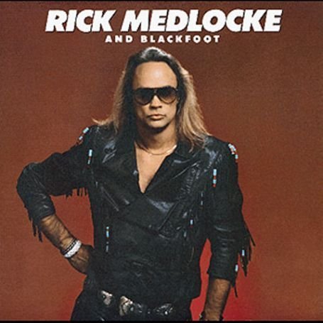 Blackfoot - Rick Medlocke and Blackfoot - Zortam Music