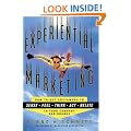 Experiential Marketing: How to Get Customers to Sense, Feel, Think, ACT, R