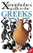 The Xenophobe's Guide to the Greeks, 2nd (Xenophobe's Guides - Oval Books)
