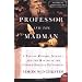 The Professor And The Madman: A Tale of Murder, Insanity, and the Making of the Oxford English Dictionary