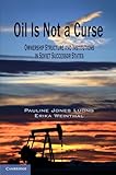 Oil is not a curse : ownership structure and institutions in Soviet successor states