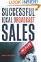 2007 Fall list: Successful Local Broadcast Sales