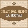 Steady, Boys, Steady!