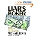 Liar's Poker: Rising Through the Wreckage on Wall Street