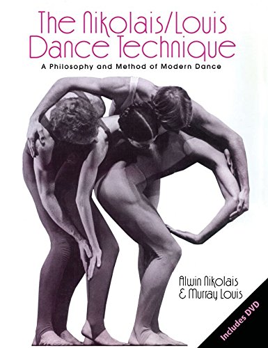 The Nikolais/Louis Dance Technique: A Philosophy and Method of Modern Dance