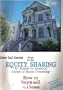 Dave Del Dotto's Way to Use Equity Sharing: An Answer to America's Dream of Home Ownership, How to buy & sell 1/2 a house, with sample contracts