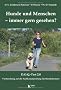 Hunde und Menschen - immer gern gesehen? D.O.Q.-Test 2.0: Vorbereitung auf die Sachkundepr�fung f�r Hundebesitzer