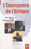 L`émergence de l`Afrique : Regards croisés de Paul Biya, Abdoulaye Bio Tchané et Youssou N`Dour