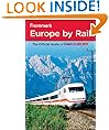 Frommer's Europe by Rail: Frommer's Complete Guides Series, Book 476
